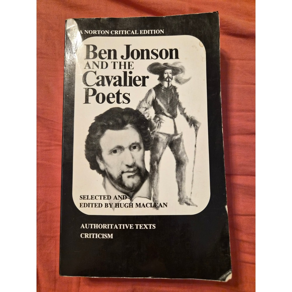 Ben Jonson and the Cavalier Poets Norton Critical Edition Hugh Maclean Paperback
